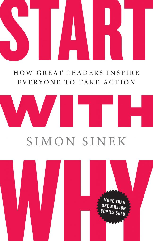 image: cover Start With Why: How great leaders inspire everyone to take action: Simon Sinek