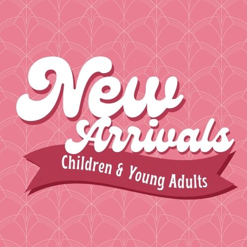 New Arrivals Children & Young Adults