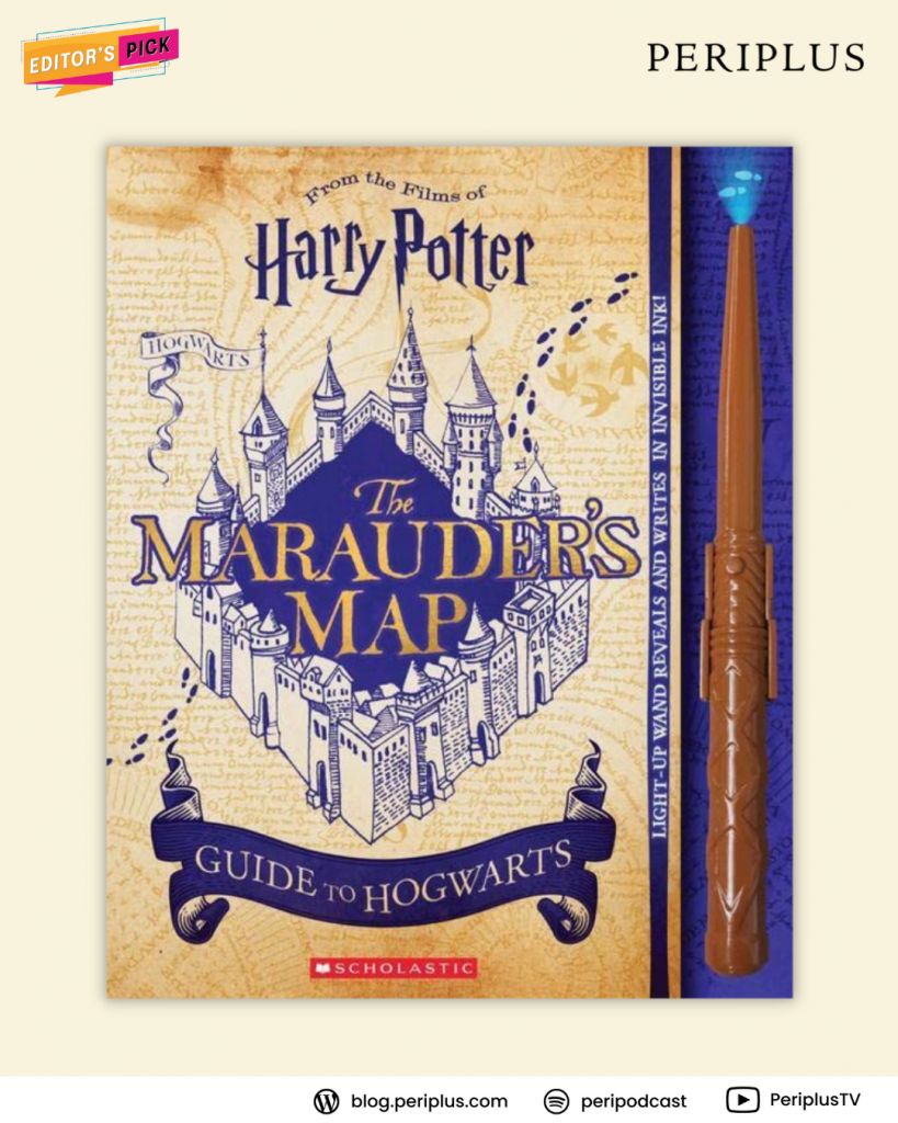 Buku Wizarding World Periplus Blog 9781338252804 Marauder's Map Guide to Hogwarts