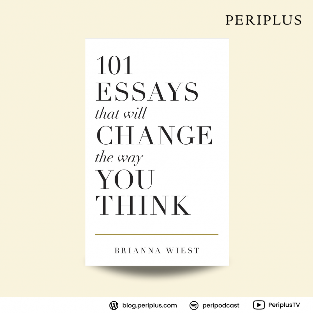 9781945796067 101 Essays that will Change the way You Think