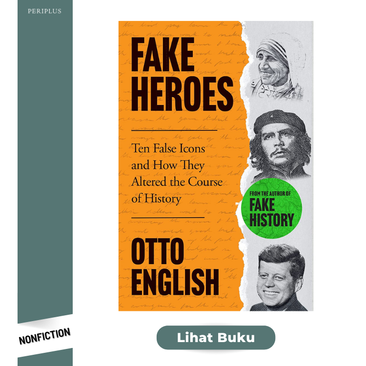 Nonfiction 9781802795905 Fake Heroes_ Ten False Icons and How they Altered