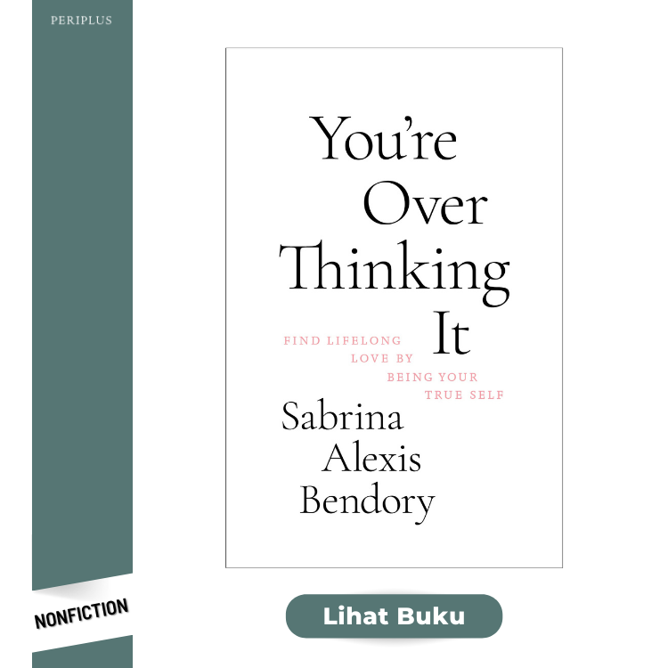 Nonfiction 9781949759655_You're Overthinking It_ Find Lifelong Love By Being Your True Self