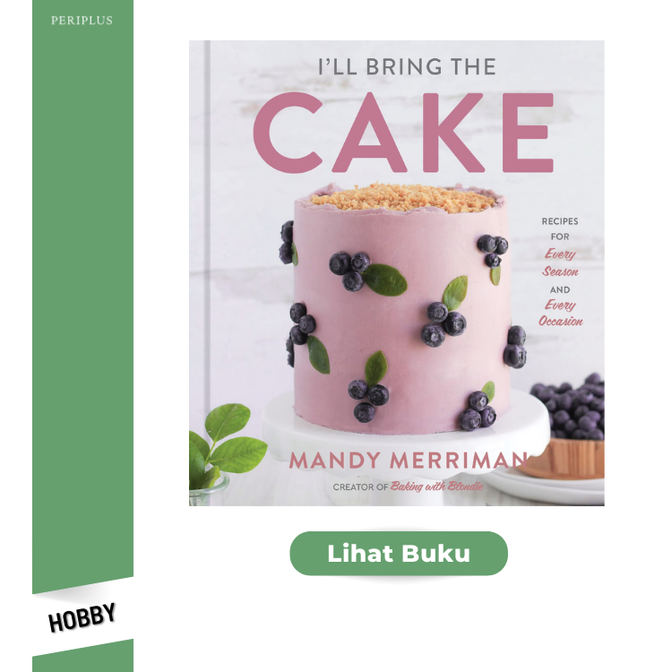 Hobby 9780358697244 I'll Bring The Cake_ Recipes for Every Season and