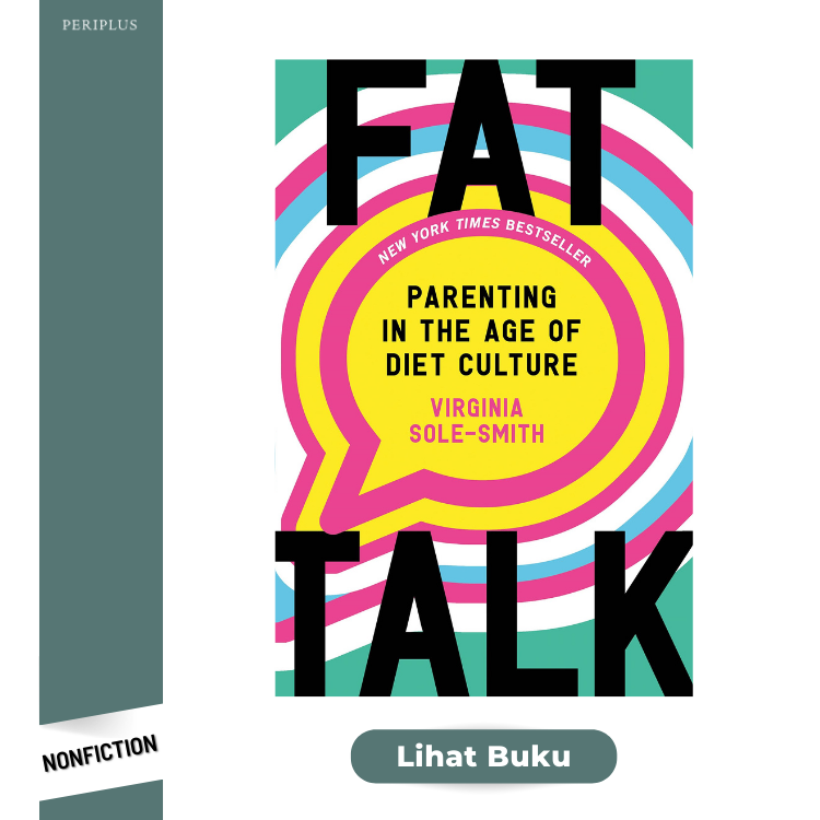Nonfiction 9781250831217 Fat Talk_ Parenting in the Age of Diet Culture