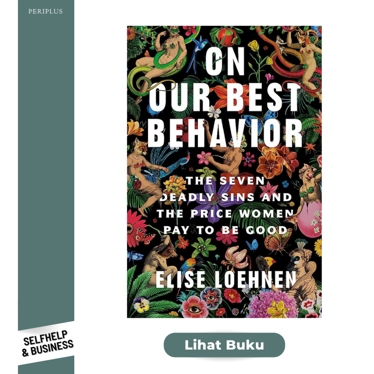 Nonfiction 9780593243039 On Our Best Behavior_ The Seven Deadly Sins and th