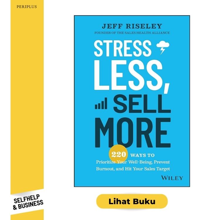 Business 9781394153398 Stress Less, Sell More
