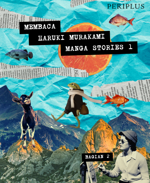 Membaca Haruki Murakami Manga Stories Bagian 2