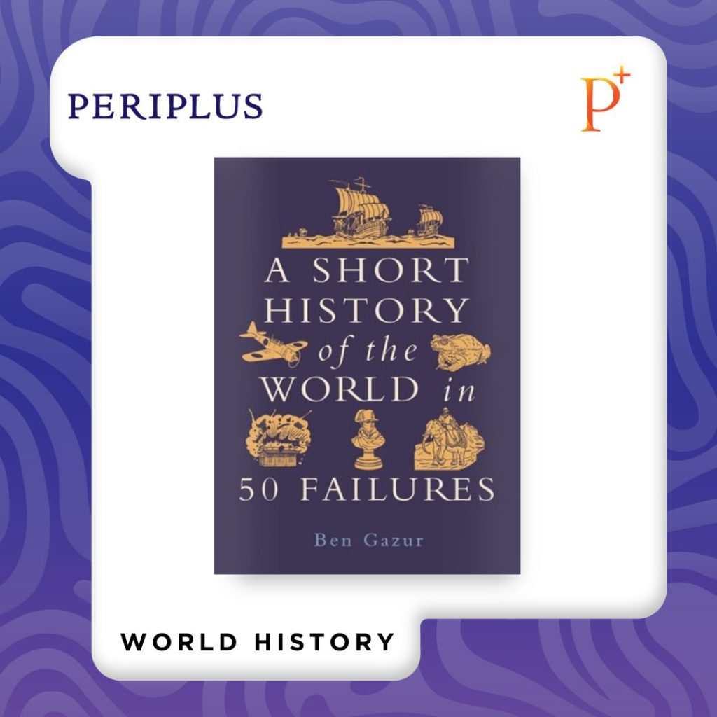 9781789297089_A Short History of the World in 50 Failures