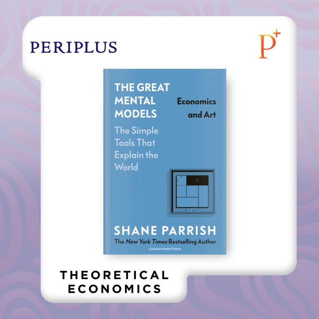 Buku terbaru 9781529945720 Great Mental Models_ Economics and Art