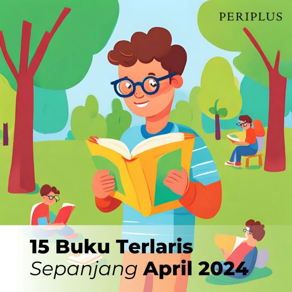 15 Buku Terlaris Sepanjang April 2024