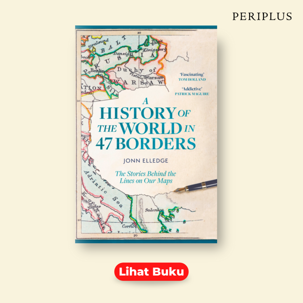 Lini masa manusia  9781472298508 A History of the World in 47 Borders