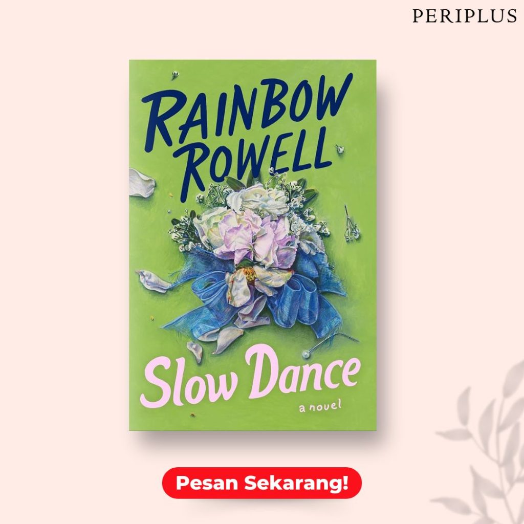 Fiksi Paling Dinanti  9780063389823 Rowell-Slow Dance