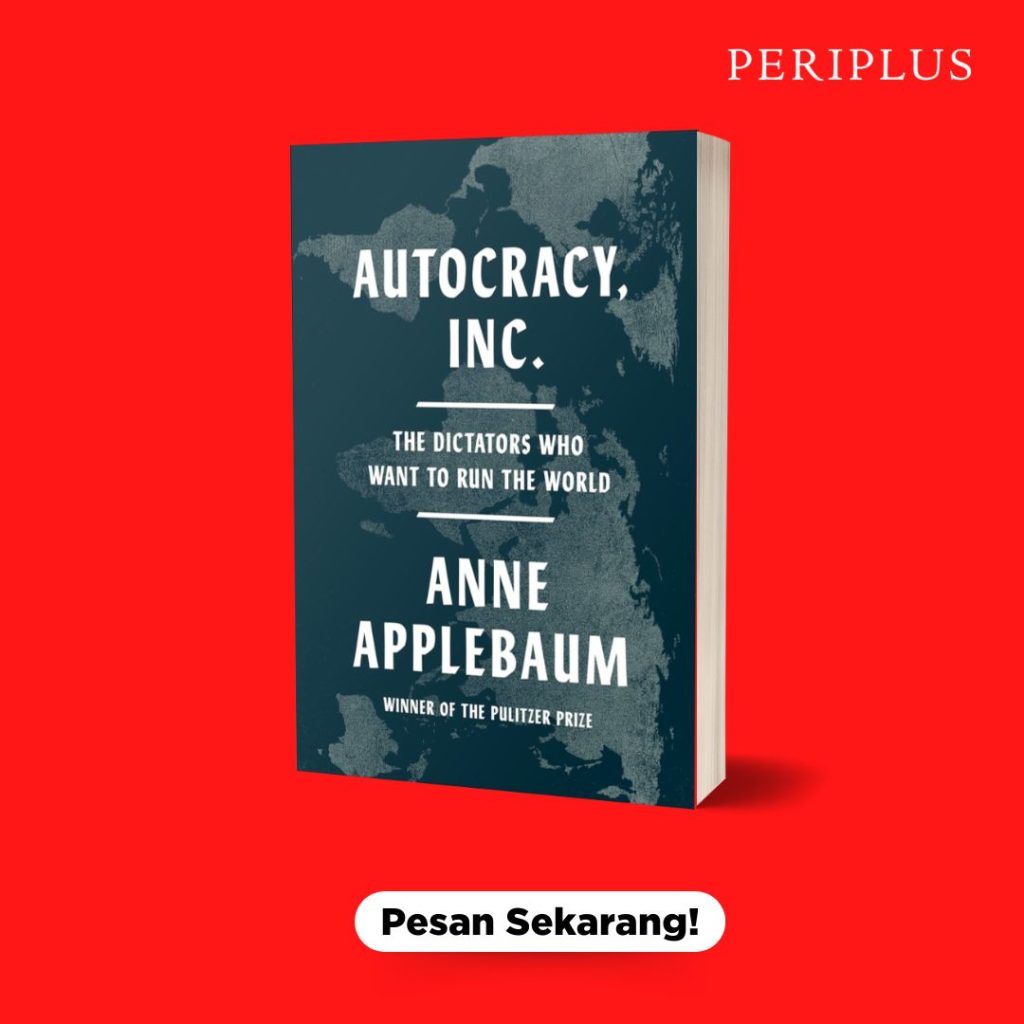 Buku tentang Demokrasi 9780385549936 Autocracy, Inc