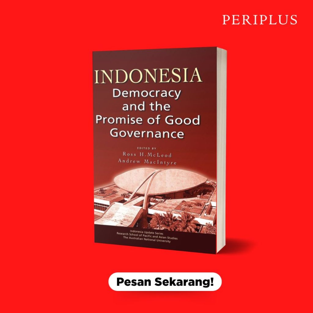 9789812304599 Indonesia_ Democracy and the Promise of Good Governance