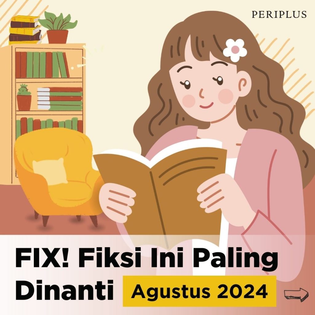 Fiksi Paling Dinanti Agustus 2024