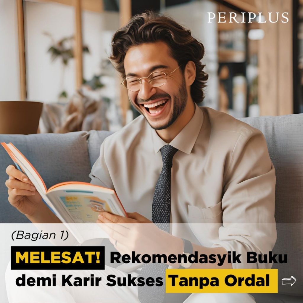 Buku Karir Rekomendasyik Buku Modal Karir Sukses Tanpa Ordal- Bagian 1