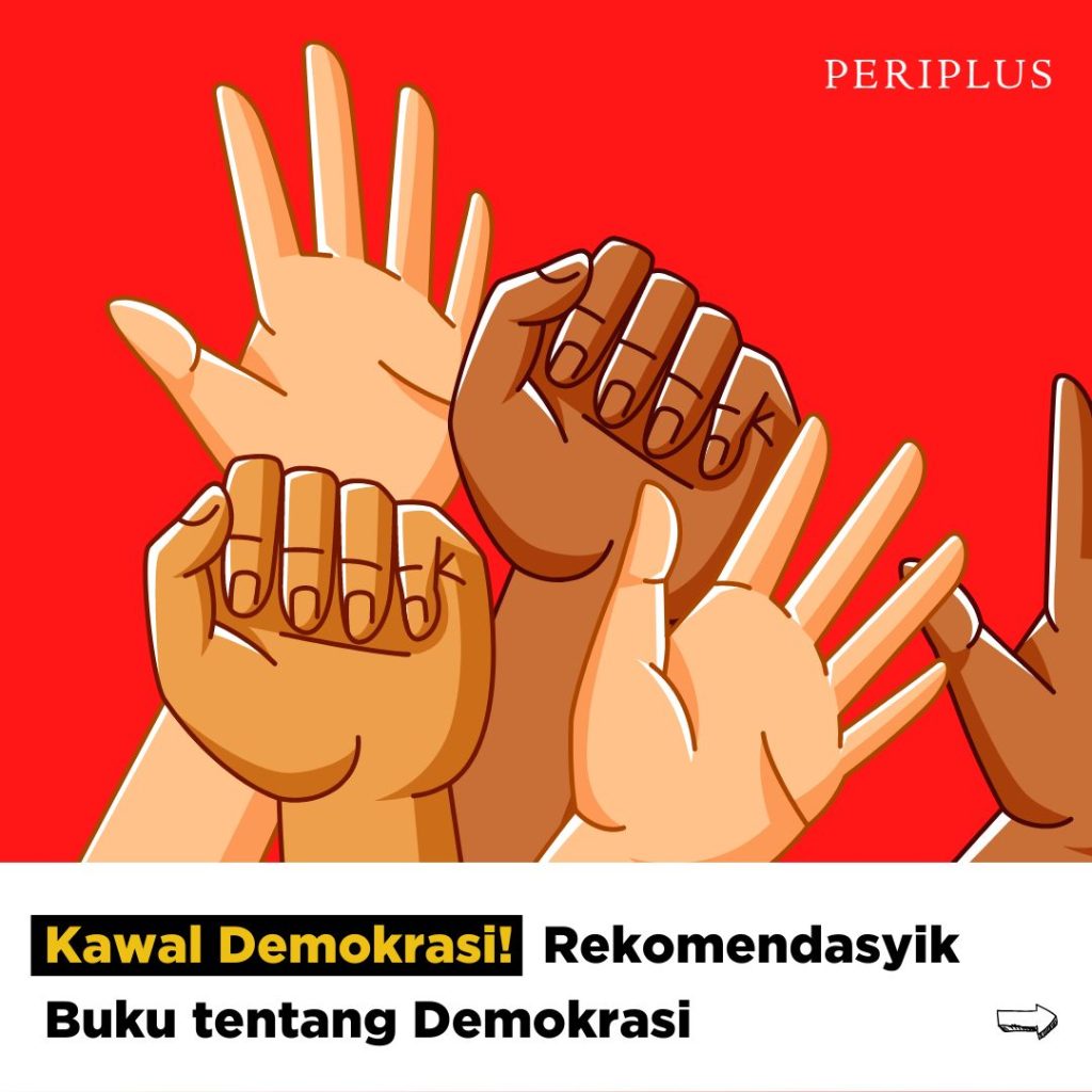 Kawal Demokrasi_Rekomendasyik Buku tentang Demokrasi