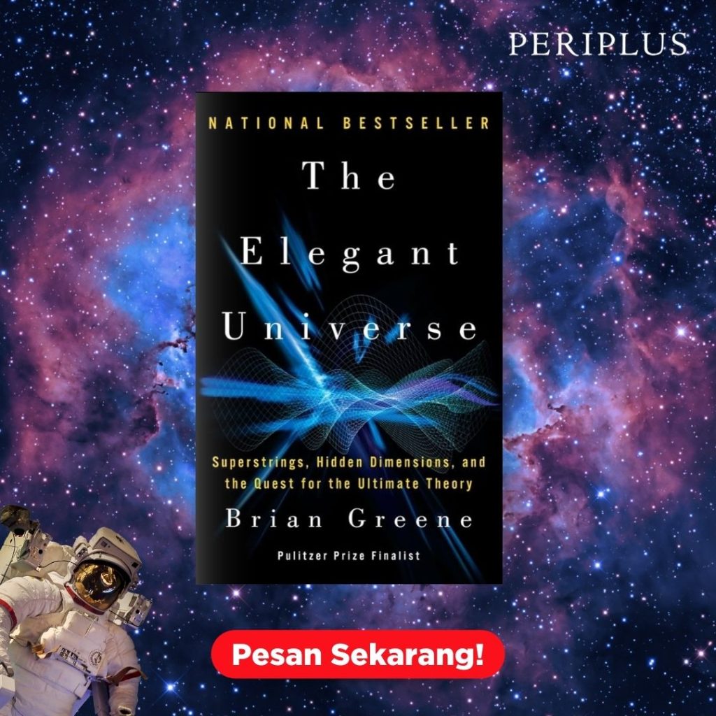 Buku Tentang Astronomi 9780393338102 The Elegant Universe_ Superstrings, Hidden Dimensions, and the Quest for the Ultimate Theory