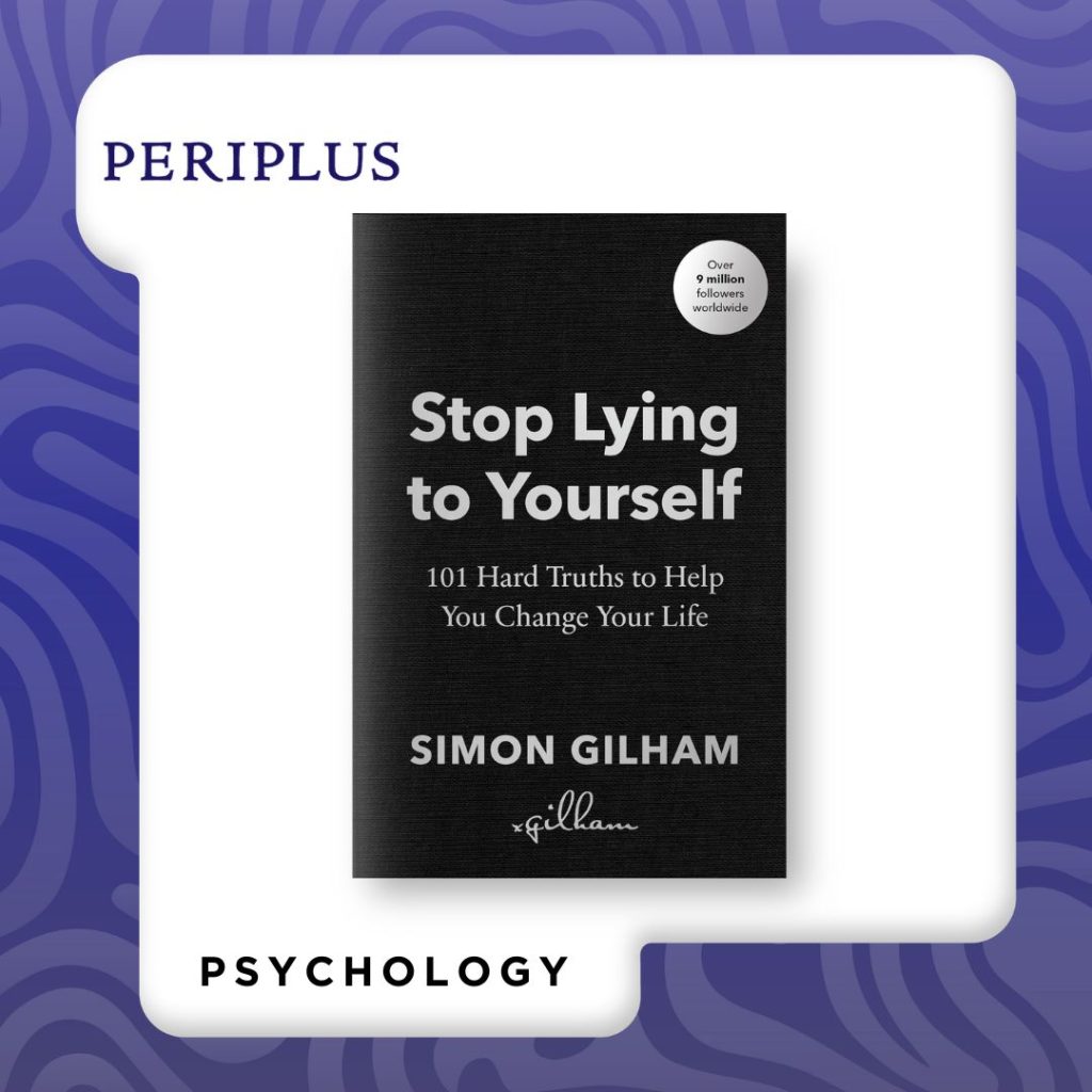 9781529939194 Stop Lying to Yourself: 101 Hard Truth to Help You Change Your Life Self-Help, Emotional Intelligent, Growth and Happiness, Focus, Well-being, Connections, Feeling, Mental Health