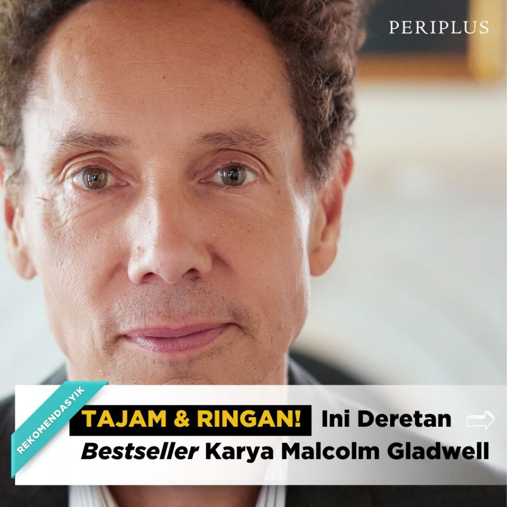 rekomendasi buku bestseller karya Malcolm Gladwell