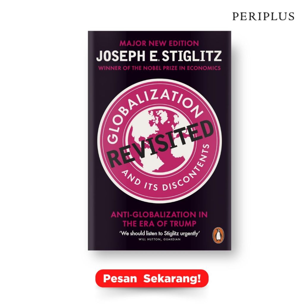 9 Buku Pilihan untuk Memahami Gejolak Perekonomian Global 9780141986661 Globalization and its Discontents Revisited