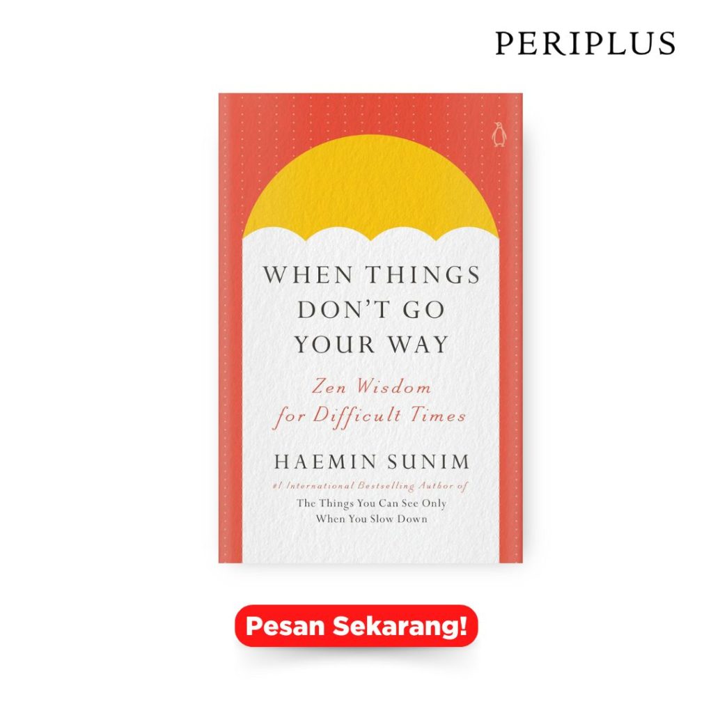 Rekomendasi Buku Terlaris 9780143135890 When Things Don't Go Your Way_ Zen Wisdom for Difficult Times