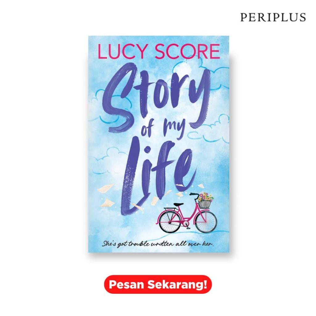 Rekomendasi Novel Lucy Score 9781399726948 Story Of My Life by Lucy Score