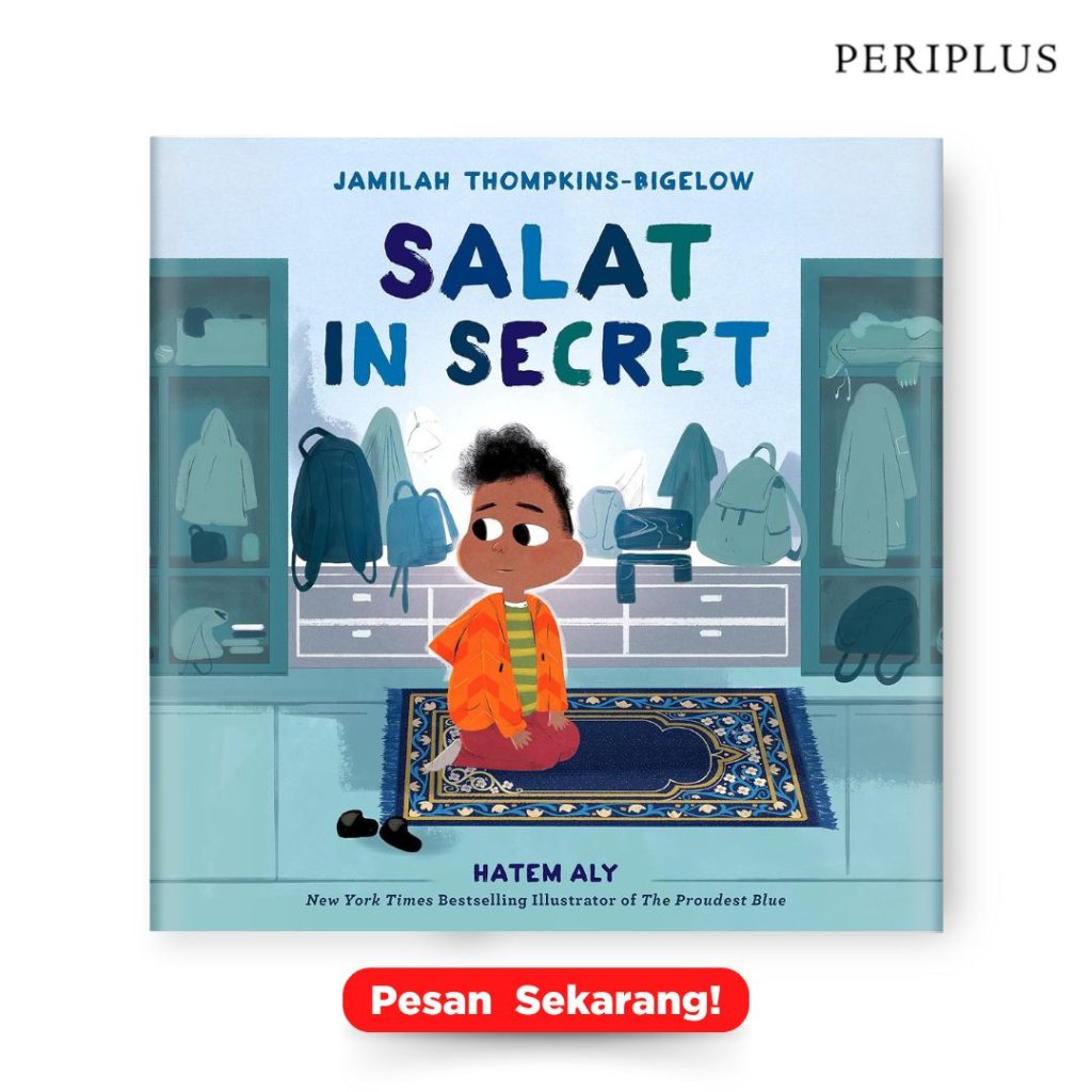 Rekomendasi Buku Islami untuk Anak 9781839132698 Salat in Secret HC