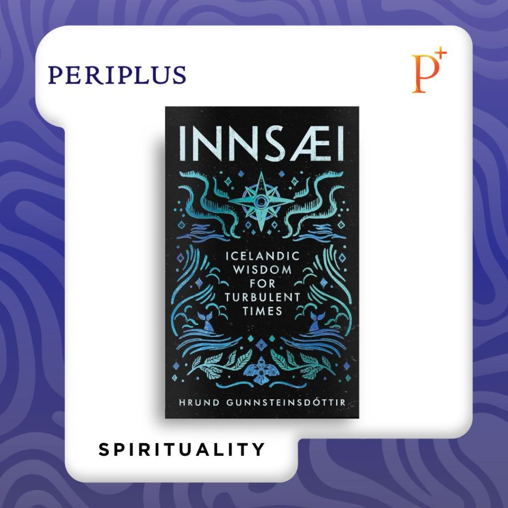 Nonfiction 9781785124198 InnSaei_ Heal, Revive and Reset with the Icelandic Art of Intuition