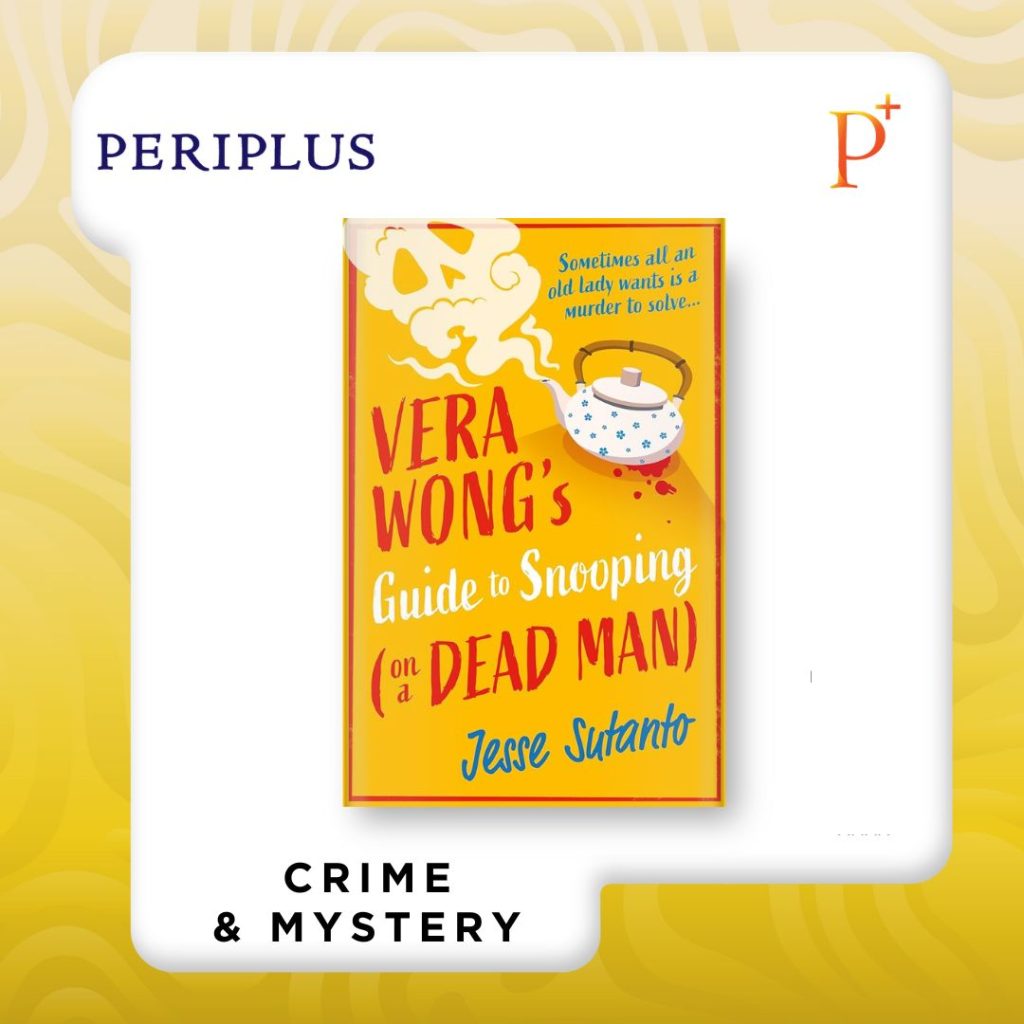 9780008558888 Vera Wong's Guide to Snooping (on a Dead Man) by Jesse Q. Sutanto - Book 2 of Vera Wong Series - UK Buku Terbaru April 2025