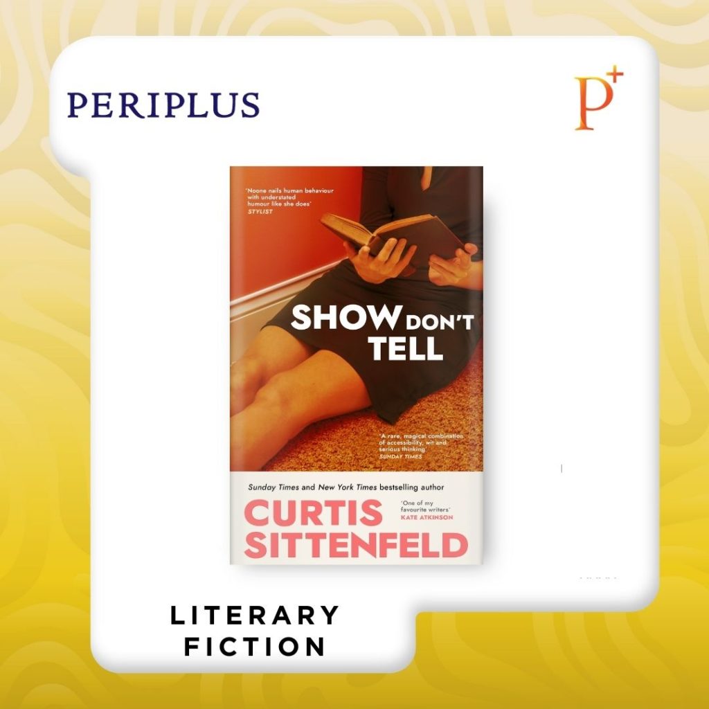 9781529925906 Show Don't Tell by Sittenfeld Curtis Buku Terbaru April 2025
