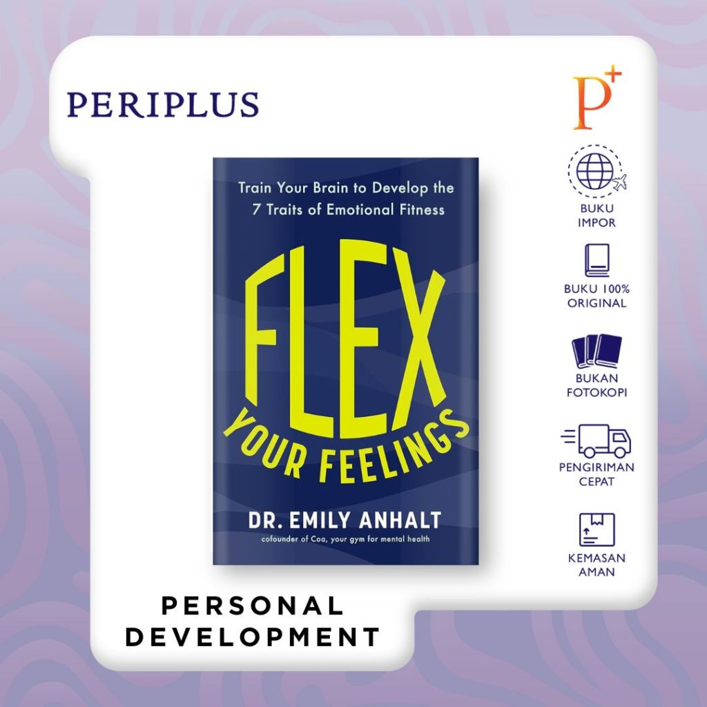 9798217046270_Flex Your Feelings_ Train Your Brain to Develop the 7 Traits of Emotional Fitness