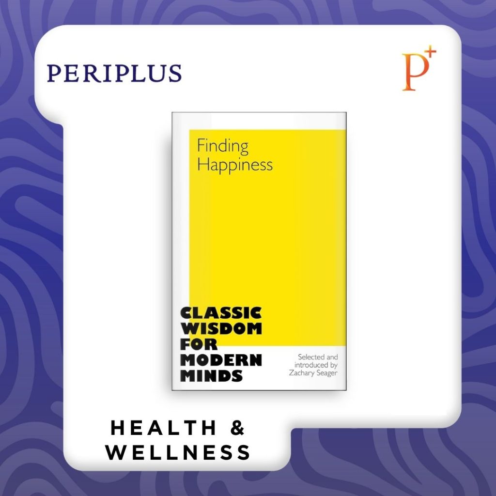 9781035045716 Finding Happiness_ Classic Wisdom for Modern Minds