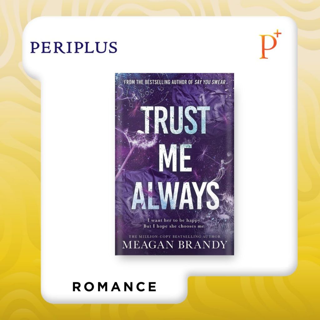9781398723405 Trust Me Always Buku Terbaru Pekan Keempat Juni 2025
