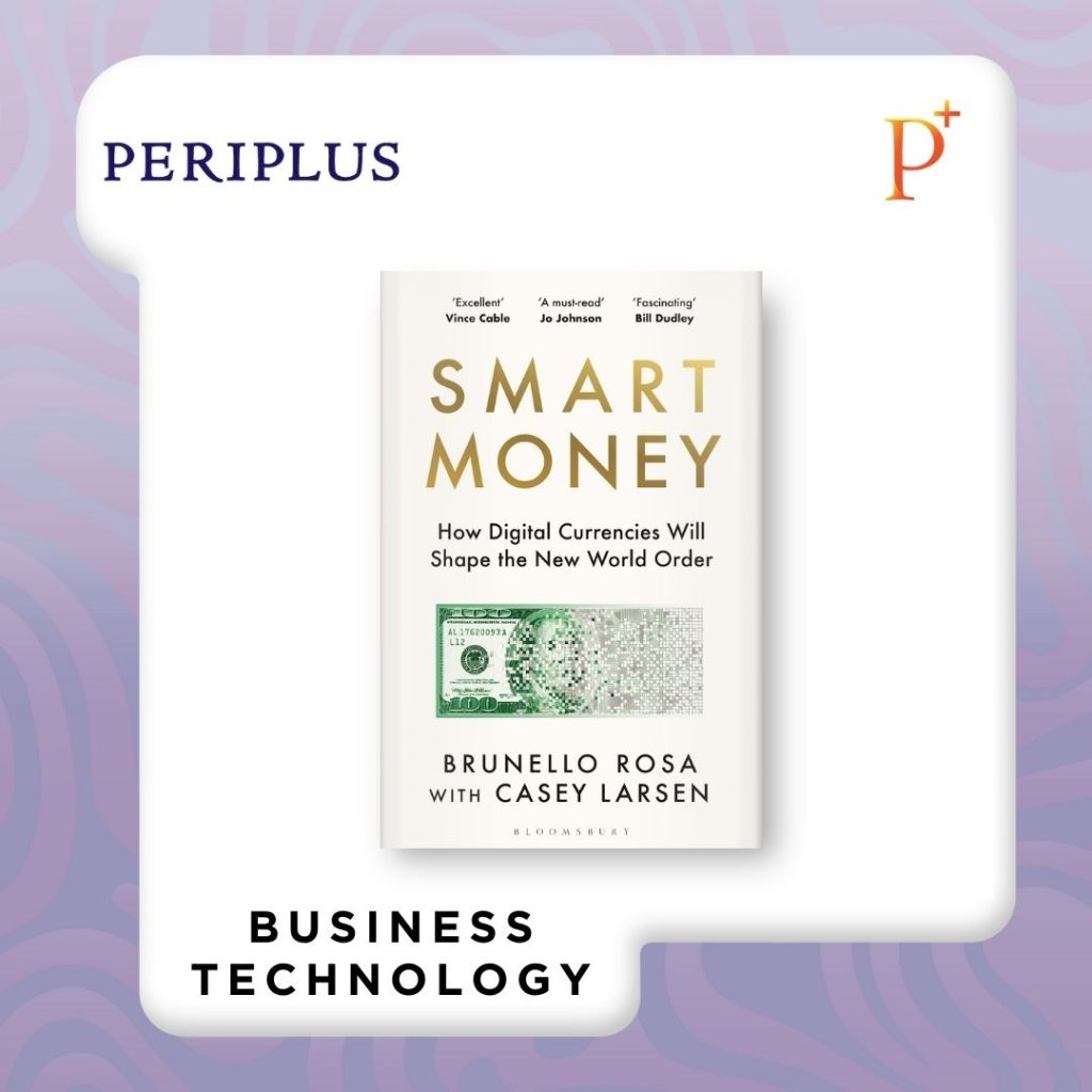 9781526678492 Smart Money_ How Digital Currencies Will Shape the New World Order