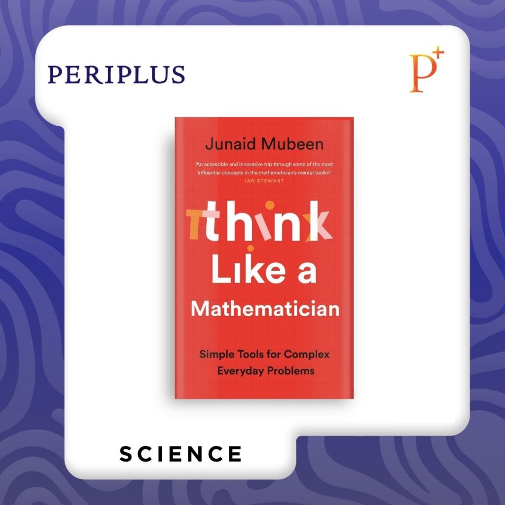 9781788167345 Think Like A Mathematician_ Simple Tools for Complex Everyday Problems