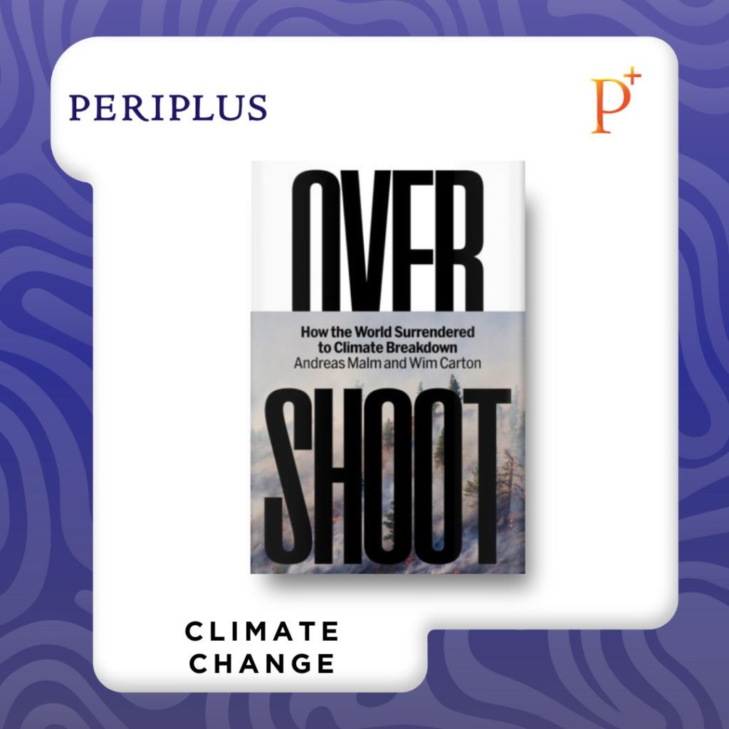 9781804293980 Overshoot_ How the World Surrendered to Climate Breakdown