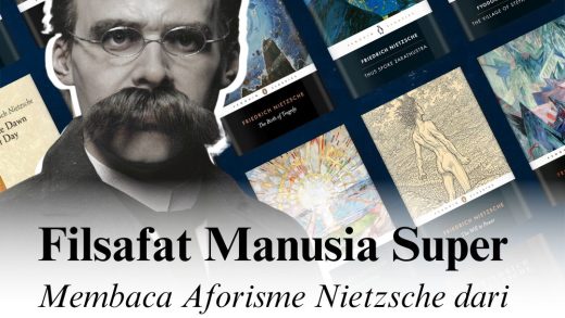 Membaca Aforisme Nietzsche dari Lahirnya Tragedi Yunani sampai Kehendak Berkuasa