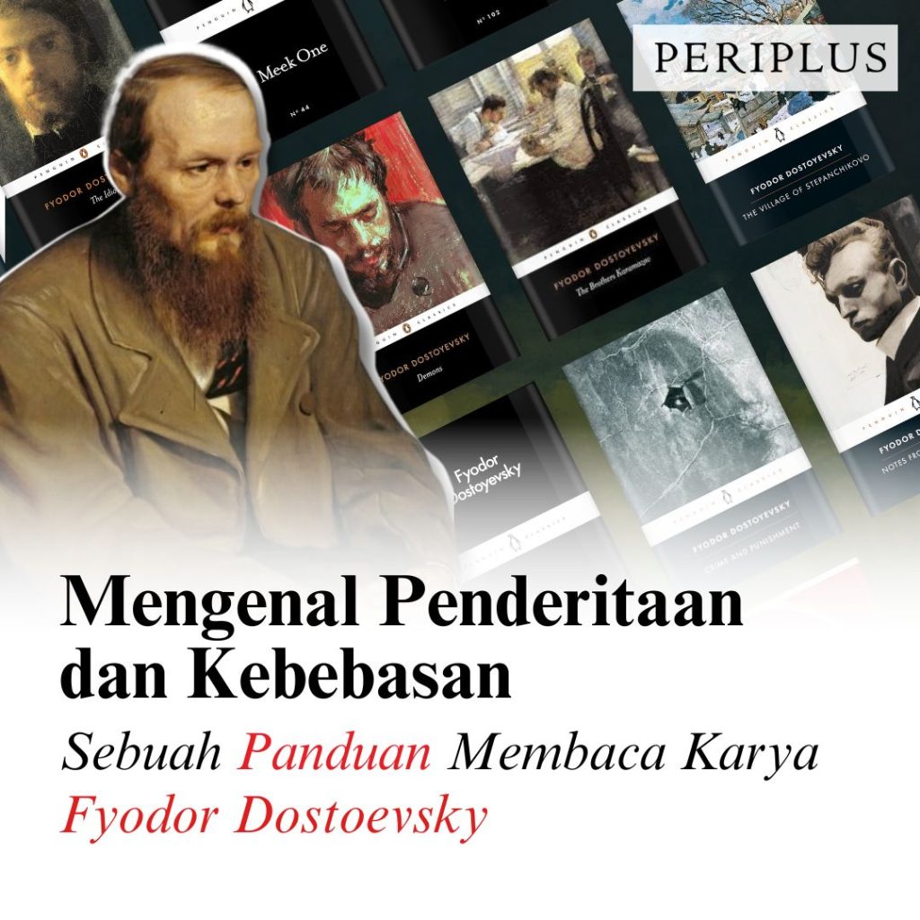 Sebuah panduan membaca karya Fyodor Dostoevsky