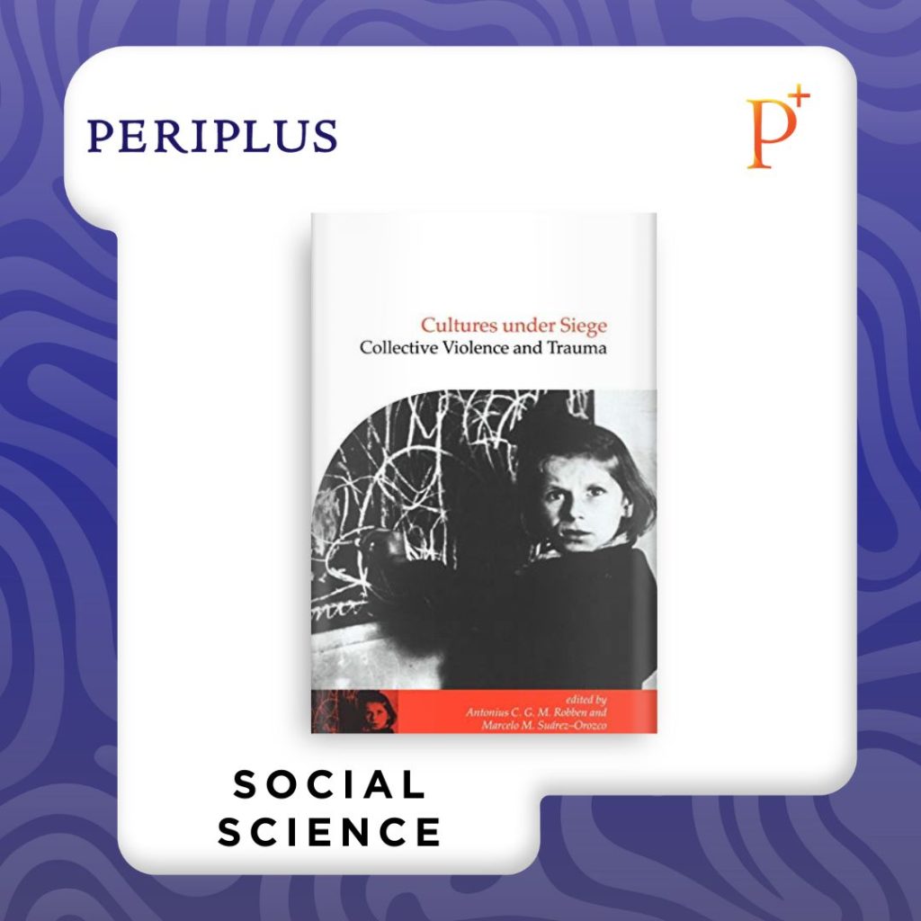 9780521784351 Cultures under Siege_ Collective Violence and Trauma (Publications of the Society for Psychological Anthropology, Series Number 11)