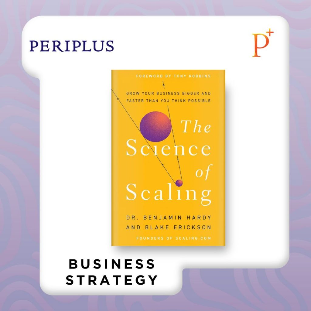 9781401967635 Science of Scaling_ Grow Your Business Bigger and Faster Than You Think Possible