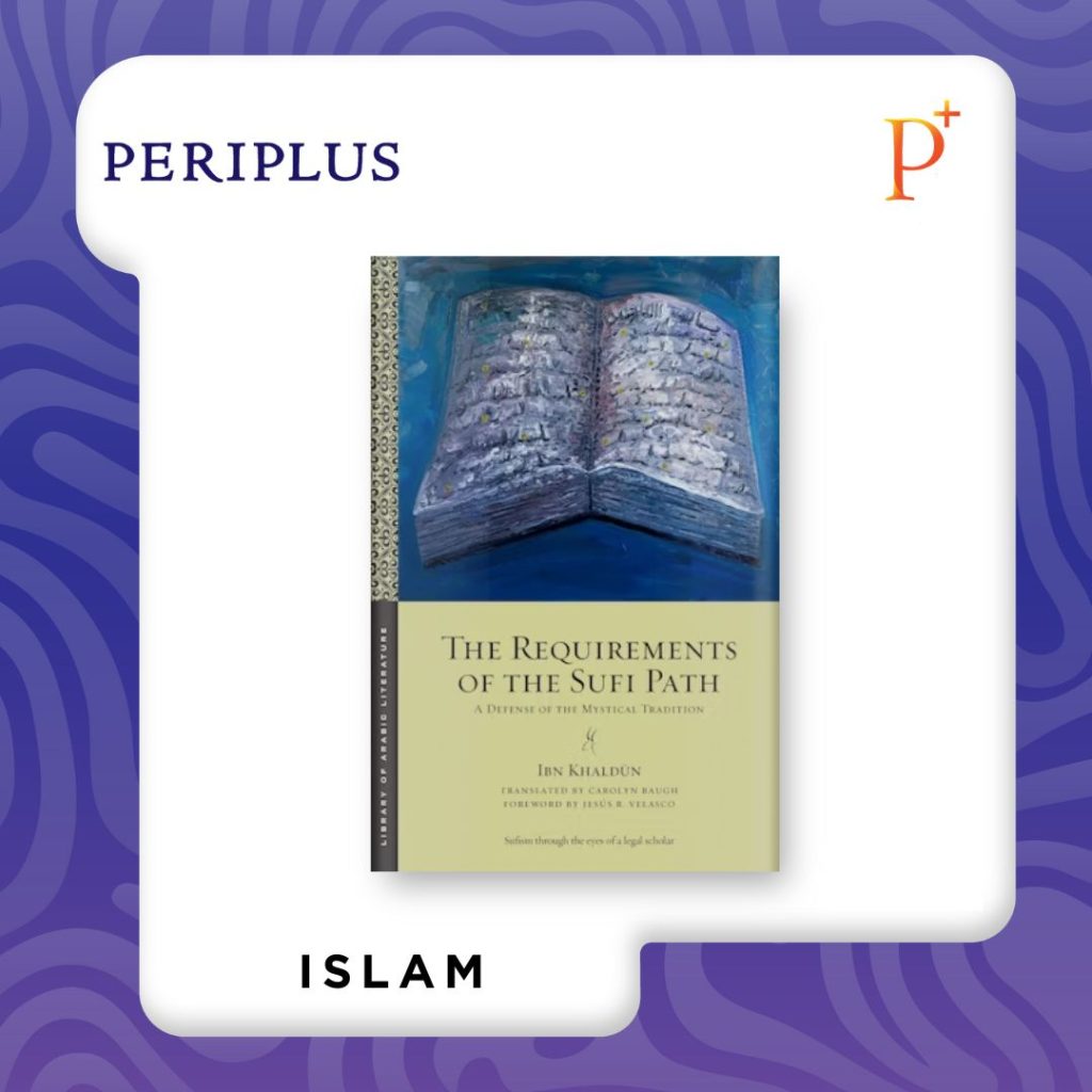 9781479834198 Requirements of the Sufi Path_ A Defense of the Mystical Tradition