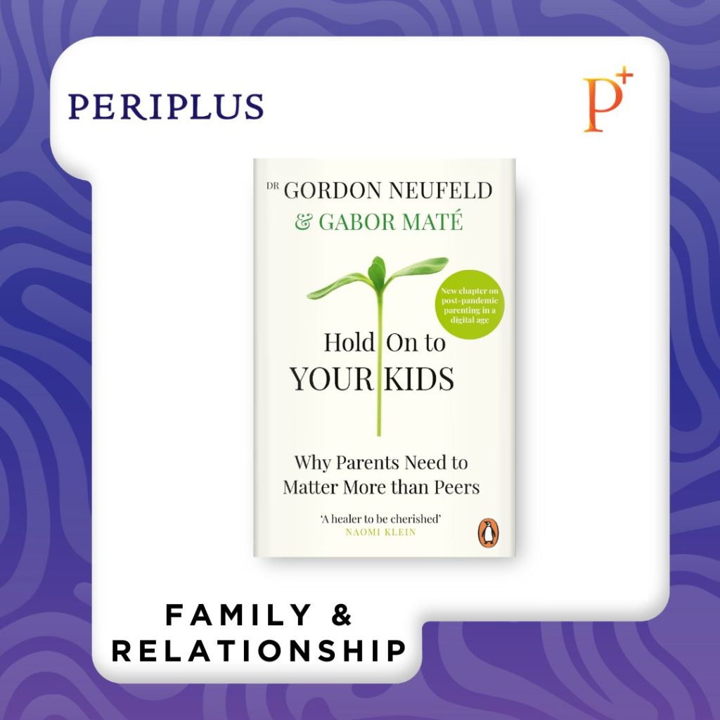 9781785042195 Hold on to Your Kids_ Why Parents Need to Matter More than Peers