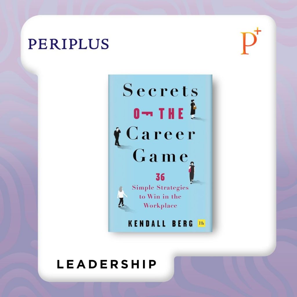 9781804091111 Secrets of Career Game_ 36 Simple Strategies to Win in the Workplace