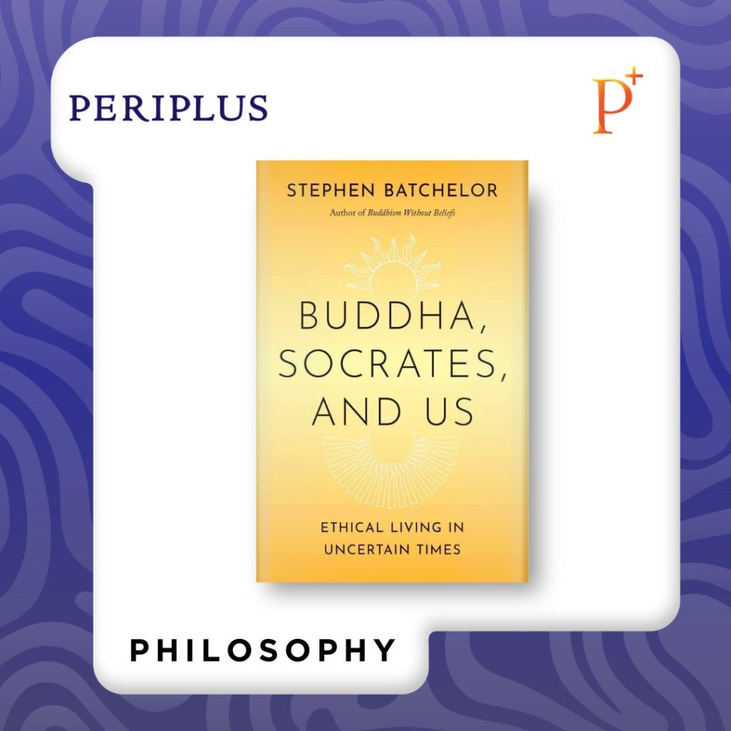 9780300275490 Buddha, Socrates, and Us_ Ethical Living in Uncertain Times