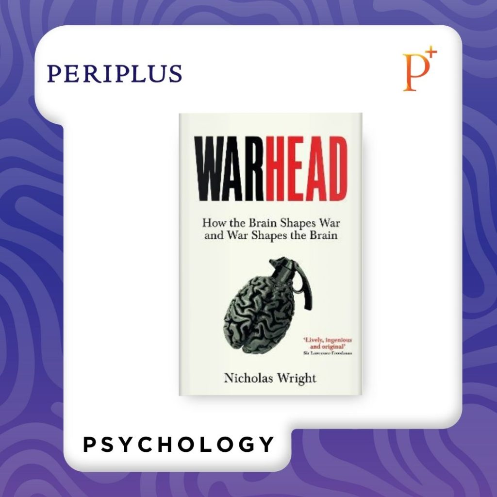 9781035013999 Warhead_ How the Brain Shapes War and War Shapes the Brain