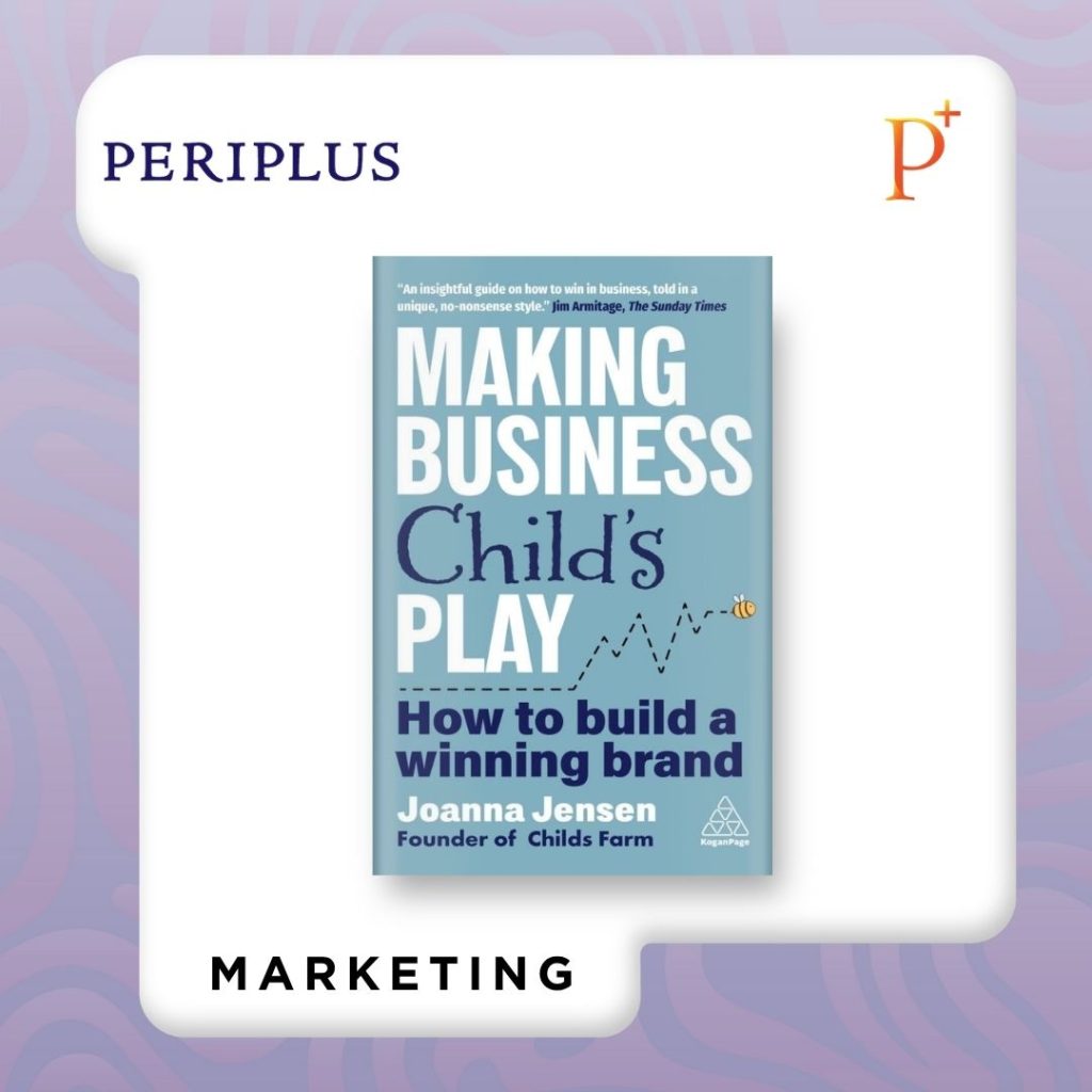 9781398624580 Making Business Child's Play_ How to Build a Winning Brand