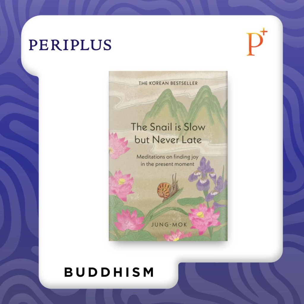 9781529442588 Snail is Slow but Never Late_ Meditations of Finding Joy in the Present Moment