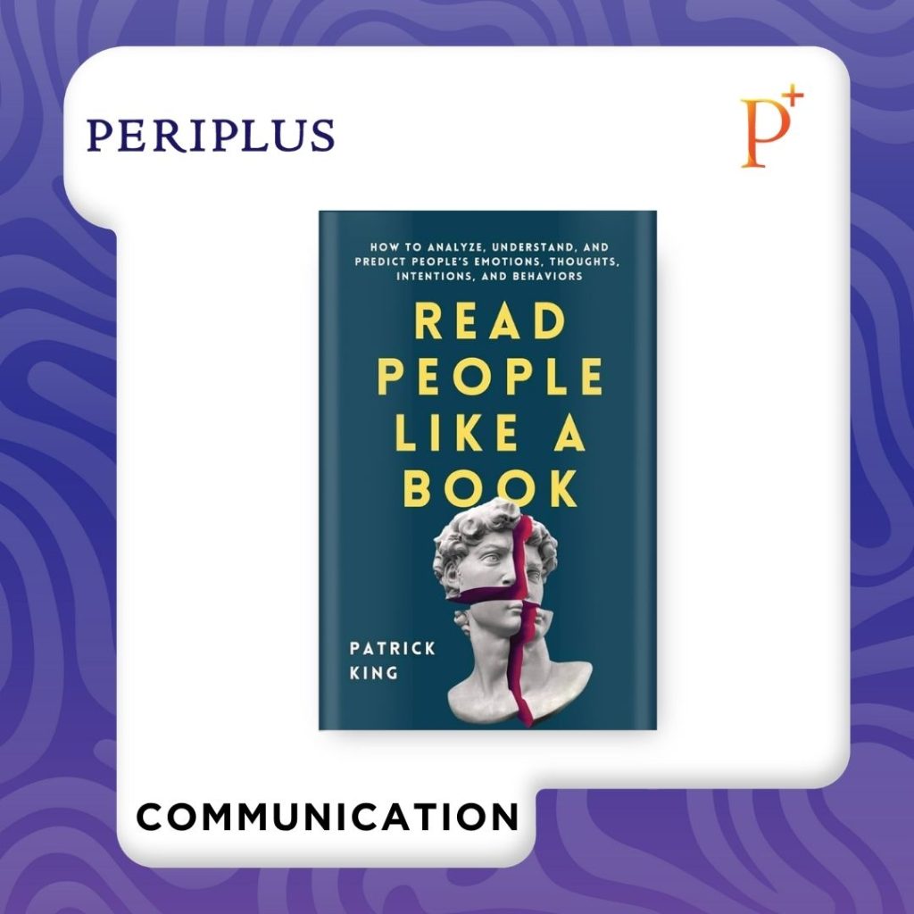 9781647432225 Read People Like a Book_ How to Analyze, Understand, and Predict People’s Emotions, Thoughts, Intentions, and Behaviors