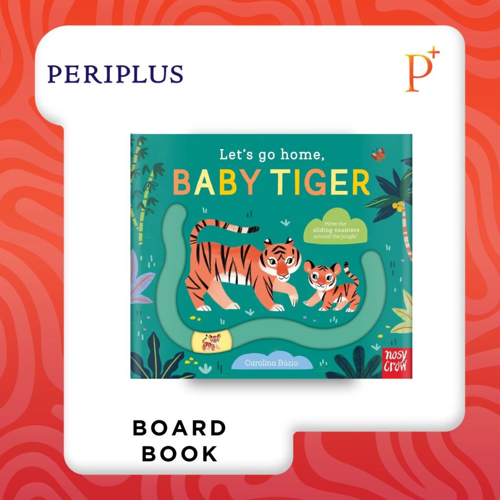 9781839947261 Let's Go Home_ Baby Tiger